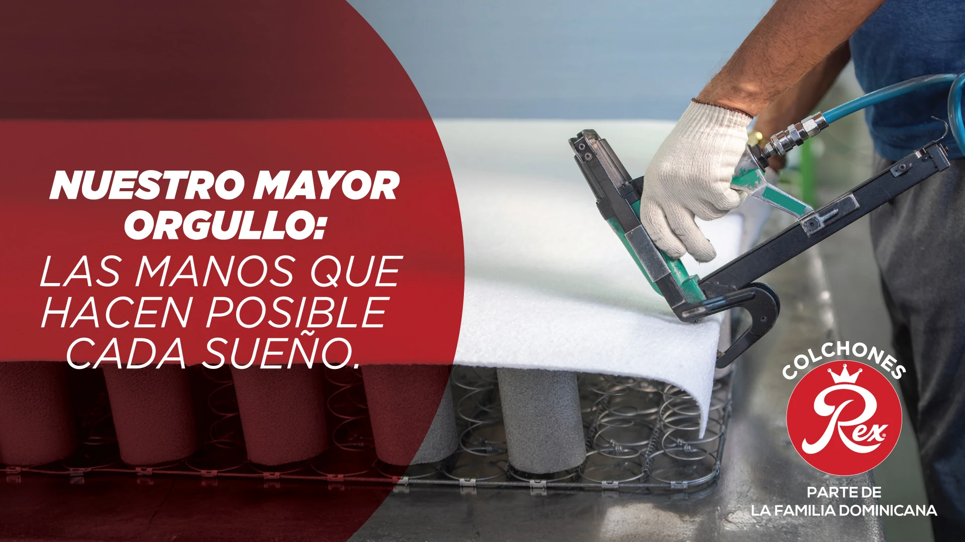 Las manos que hacen posible cada sueño.